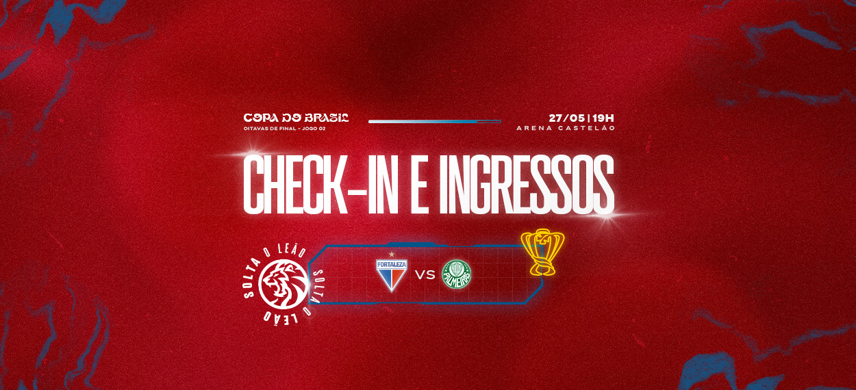 Venda de ingressos online, para o jogo Ceará x Palmeiras, já está disponível