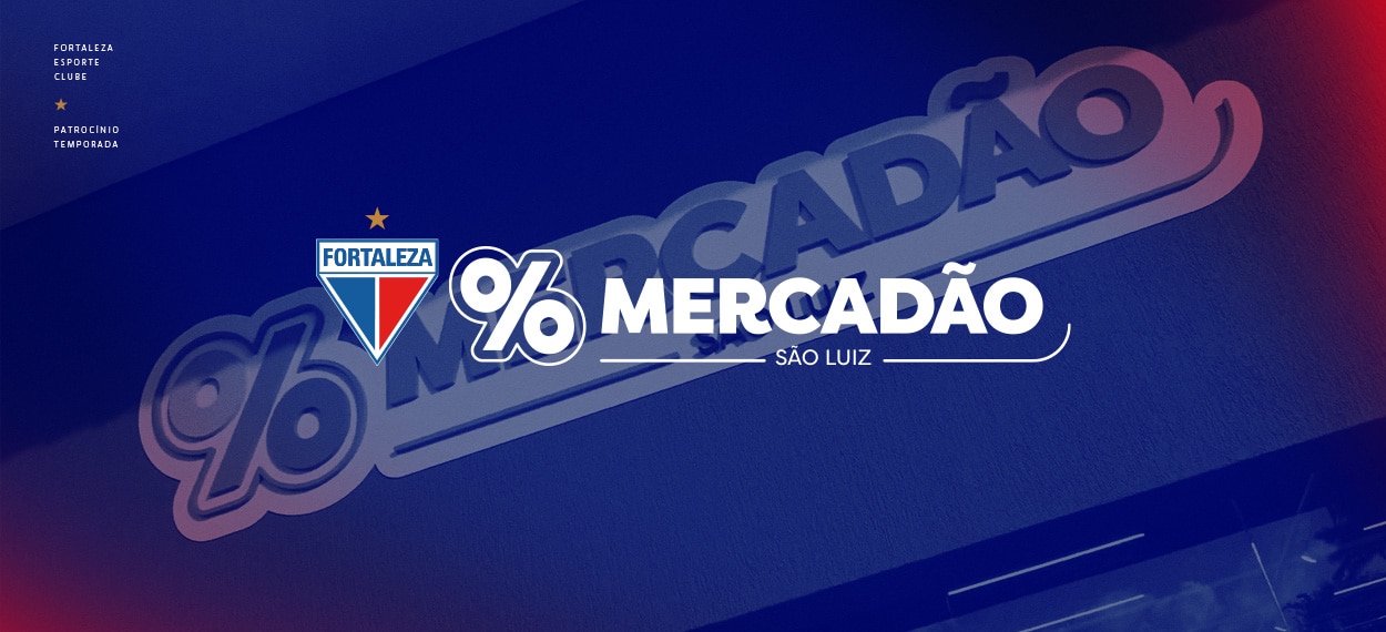 Fortaleza announces Mercadão São Luiz as its new sponsor until 2027